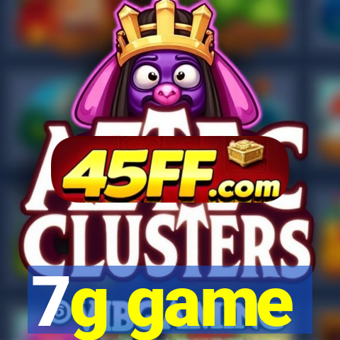 7g game